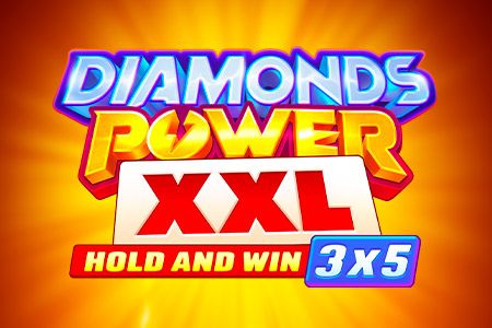 DIAMONDS POWER XXL: HOLD AND WIN DIAMONDS POWER XXL: HOLD AND WIN